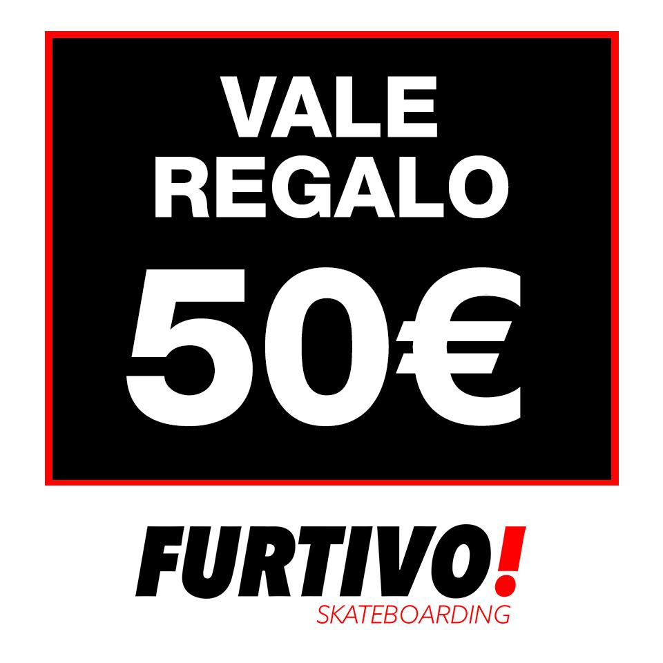 Vale regalo 50€ Vale Regalo Furtivo! Skateboarding 